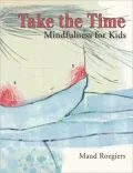 Take the Time: Mindfulness for Kids