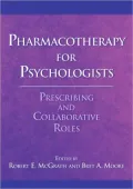Pharmacotherapy for Psychologists: Prescribing and Collaborative Roles