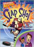 Slap Shot Synonyms and Antonyms