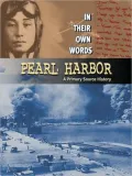 Pearl Harbor: A Primary Source History