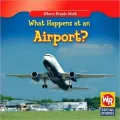 What Happens at an Airport?