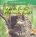 Porcupines/Puercoespines
