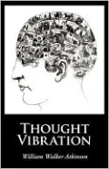Thought Vibration