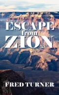 Escape from Zion: Mormon/LDS Zion (Paperback)