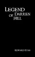 Legend of Darren Hill (Paperback)