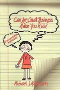 Can Any Small Business Make You Rich?