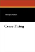 Cease Firing