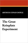 The Great Keinplatz Experiment