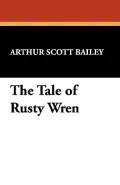 The Tale of Rusty Wren