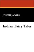 Indian Fairy Tales (Illustrated)