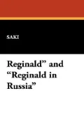 Reginald" and "Reginald in Russia"