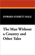 The Man Without a Country and Other Tales