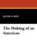 The Making of an American