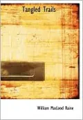 Tangled Trails (Large Print Edition)