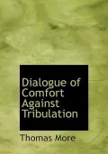 Dialogue of Comfort Against Tribulation