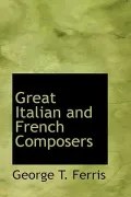 Great Italian and French Composers