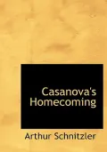 Casanova’s Homecoming