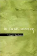The Marble Faun Volume 1
