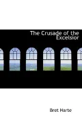 The Crusade of the Excelsior