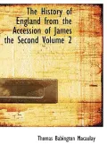 History of England from the Accession of James the Second Volume 2
