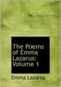 The Poems Of Emma Lazarus