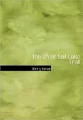 The Great Salt Lake Trail (Large Print Edition)