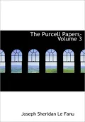 The Purcell Papers- Volume 3 (Large Print Edition)