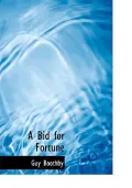 A Bid for Fortune