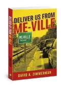 Deliver Us from Me-Ville