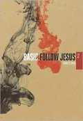 Basic: Follow Jesus