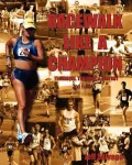 Race Walk Like a Champion: Second Edition
