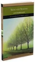 Signs and Seasons (Barnes & Noble Library of Essential Reading)