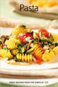 Pasta: Great Recipes from the Chefs of Food Editore