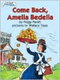 Come Back, Amelia Bedelia (An I Can Read! Picture Book)