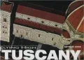 Flying High: Tuscany