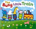 The Busy Little Train (January 2009)