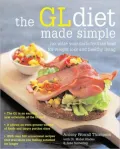 The GL Diet Made Simple: Calculate Your Carbohydrate Load for Weight Loss and Healthy Living