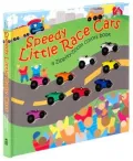Speedy Little Race Cars: A Zippity-Zoom Colors Book