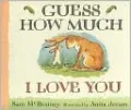 Guess How Much I Love You (Sandy Creek Edition)
