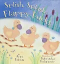 Splish, Splash, Flappy Ducks (Snug & Hug)