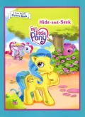 My Little Pony: Hide and Seek (An I Can Read Picture Book)