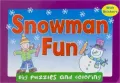 Snowman Fun (Big Puzzles and Coloring)