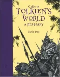 Guide to Tolkien's World: A Bestiary (Metro Books Edition)