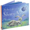 By the Light of the Silvery Moon
