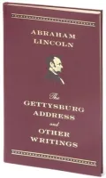 The Gettysburg Address and Other Writings (Barnes & Noble Leatherbound)