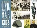 The Civil War for Kids: A History With 21 Activities