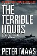 The Terrible Hours: The Man Behind the Greatest Submarine Rescue in History