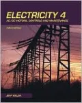 Electricity 4: AC/DC Motors, Controls, and Maintenance