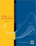 Kitchen Pro Series: Guide to Fish and Seafood Identification, Fabrication and Utilization