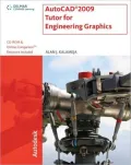 AutoCAD 2009 Tutor for Engineering Graphics